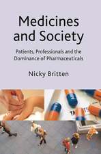 Medicines and Society