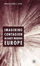 Imagining Contagion in Early Modern Europe