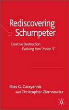 Re-Discovering Schumpeter