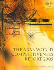 The Arab World Competitiveness Report 2005