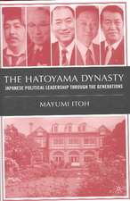 The Hatoyama Dynasty: Japanese Political Leadership Through the Generations