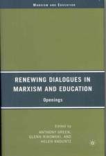 Renewing Dialogues in Marxism and Education: Openings