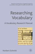 Researching Vocabulary: A Vocabulary Research Manual