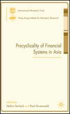 Procyclicality of Financial Systems in Asia