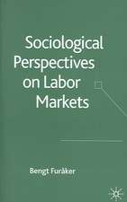 Sociological Perspectives on Labor Markets