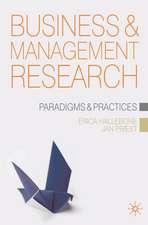 Business and Management Research: Paradigms and Practices