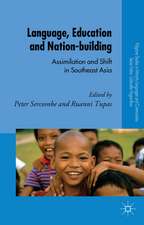 Language, Education and Nation-building: Assimilation and Shift in Southeast Asia