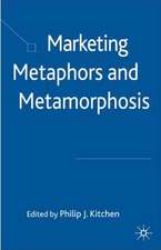 Marketing Metaphors and Metamorphosis