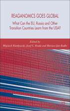 Reaganomics Goes Global: What Can the EU, Russia and Other Transition Countries Learn from the USA?