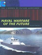 Naval Warfare of the Future