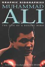 Muhammad Ali: The Life of a Boxing Hero