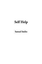 Smiles, S: Self Help
