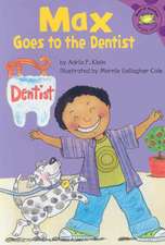 Max Goes to the Dentist