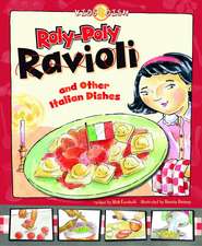 Roly-Poly Ravioli: And Other Italian Dishes