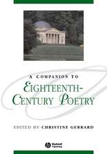 A Companion to Eighteenth–century Poetry