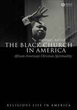 The Black Church in America – African American Christian Spirtuality