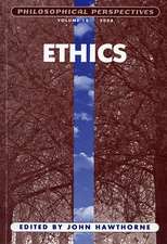 Philosophical Perspectives 18, 2004: Ethics