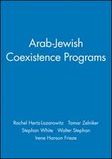 Arab–Jewish Coexistence Programs Volume 60, No.2