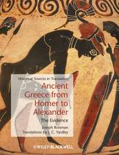 Ancient Greece from Homer to Alexander – The Evidence