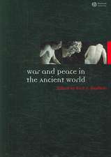 War and Peace in the Ancient World