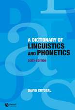 Dictionary of Linguistics and Phonetics 6e