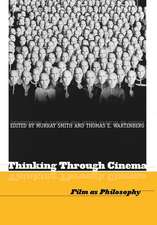 Thinking Through Cinema