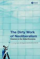 The Dirty Work of Neoliberalism – Cleaners in the Global Economy