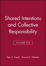 Shared Intentions and Collective Responsibility – Midwest Studies In Phylosophy V30