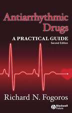 Antiarrhythmic Drugs – A Practical Guide 2e