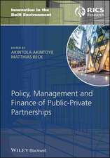 Policy, Management and Finance of Public–Private Partnerships