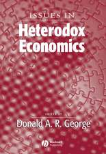 Issues In Heterodox Economics