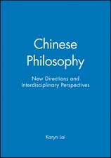 Chinese Philosophy – New Directions and Interdisciplinary Perspectives