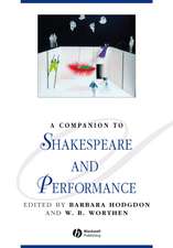 Companion to Shakespeare and Performance