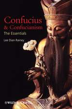 Confucius and Confuncianism – The Essentials