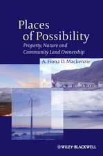 Places of Possibility – Property, Nature and Community Land Ownership