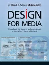 Design for Media: A Handbook for Students and Professionals in Journalism, PR, and Advertising