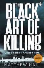 The Black Art of Killing: The most explosive thriller you’ll read this year