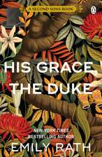 His Grace, The Duke