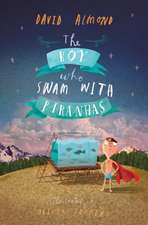 The Boy Who Swam with Piranhas