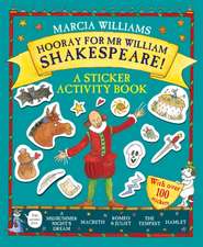 Williams, M: Hooray for Mr William Shakespeare!