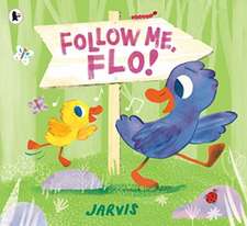 Follow Me, Flo!