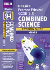 BBC Bitesize Edexcel GCSE (9-1) Combined Science Higher Revision Guide