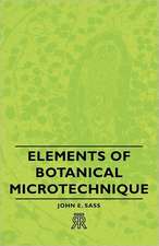 Elements of Botanical Microtechnique