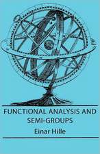 Functional Analysis and Semi-Groups: The Authoritative History of the Zionist Movement from the Earliest Days to the Present Time