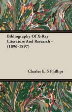 Bibliography of X-Ray Literature and Research - (1896-1897)