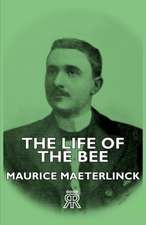 The Life of the Bee: The Life and Adventures of a Missionary Hero