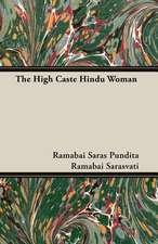 The High Caste Hindu Woman