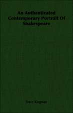 An Authenticated Contemporary Portrait of Shakespeare: President's Politics from Grant to Coolidge