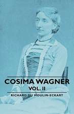 Cosima Wagner - Vol. II