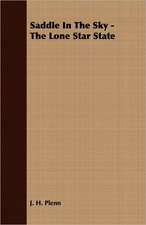 Saddle in the Sky - The Lone Star State: The Life of Louis Agassiz